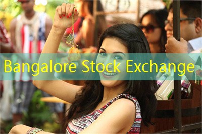 Bangalore Stock Exchange：Such as green tea, black tea, white tea, etc.